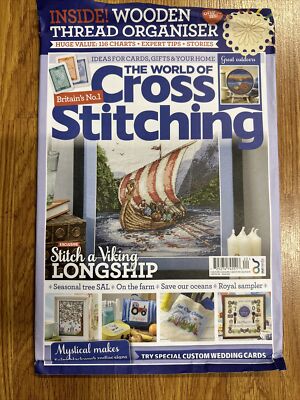 The World of Cross Stitching Magazine Issue 320  SEALED Stitch A Viking Longship