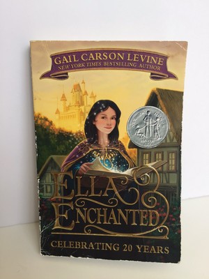 Ella Enchanted (Trophy Newbery) Paperback By Gail Carson Levine