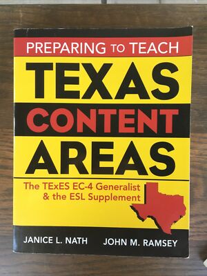 Preparing to Teach Texas Content Areas : The TExES EC-4 Generalist and the...