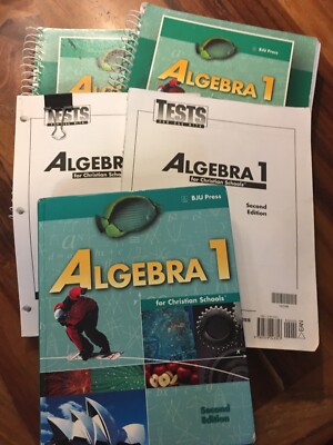BJU Press ~ Algebra 1  ~ student text ~t.e. Books 1 & 2 ~ 2nd Edition, Test&key