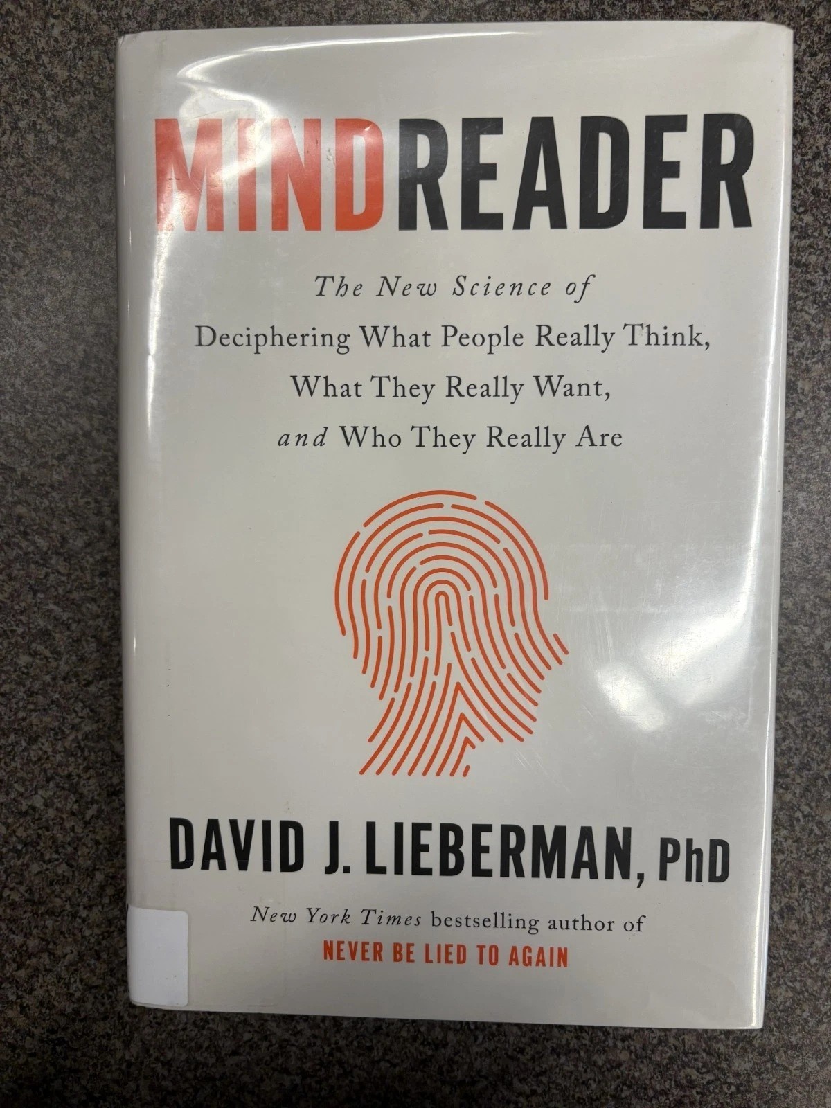 Mindreader: The New Science of Deciphering What People Really Think..(Hardcover)