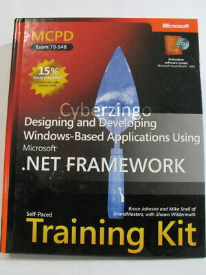 Designing And Developing Windows Based Applications Using .NET 2007 PREOWNED
