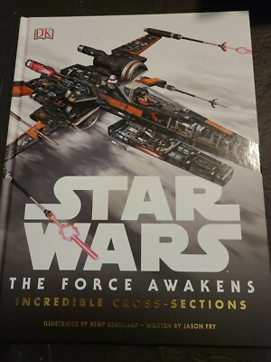 NEW hardback book Star Wars the Force Awakens Incredible cross sections NICE 