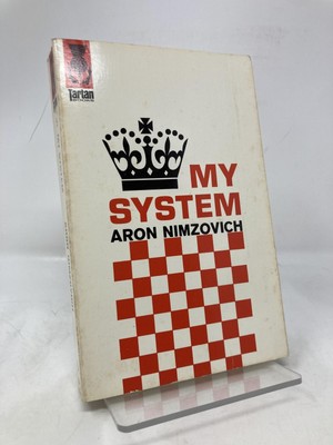 My System A Treatise on Chess Tartan Books by Aron Nimzovich First 1st Ed VG PB