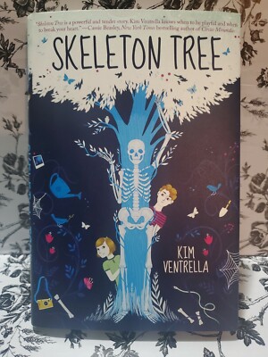 Skeleton Tree by Kim Ventrella (2017) First Edition Hardcover Book -NEW-