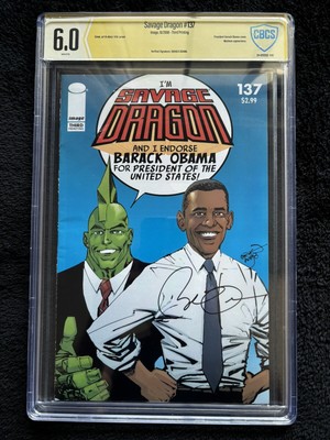 Savage Dragon #137 CBCS 6.0 Signed By President Barack Obama