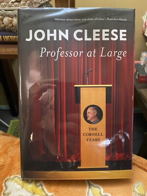 Professor at Large: The Cornell Years by John Cleese (2018, Hardcover) 1st/1st