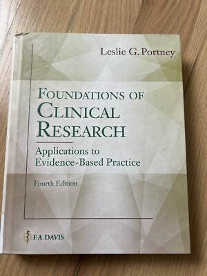 Foundations of Clinical Research: Applications to Practice - VERY GOOD