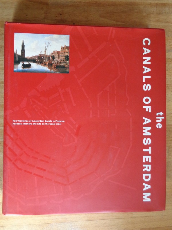 The Canals Of Amsterdam Pays-Bas Architecture Urbanisme Histoire