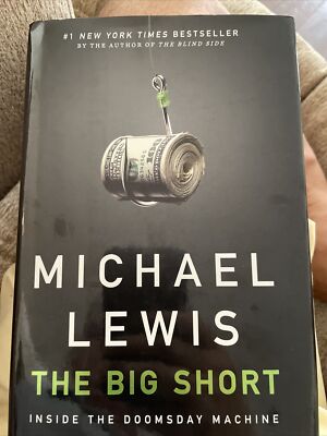 The Big Short: Inside the Doomsday Machine - Hardcover By Lewis, Michael - New
