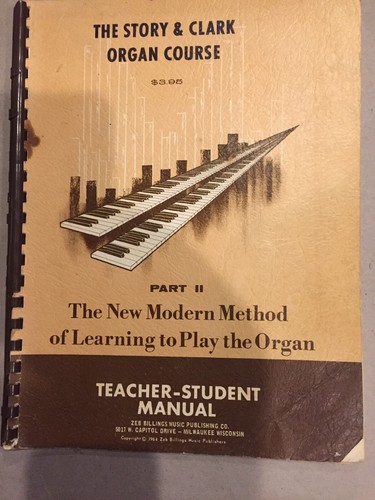 The Story & Clark Organ Course Teacher-Student Manual Part 1 & Part 2 vtg 1964