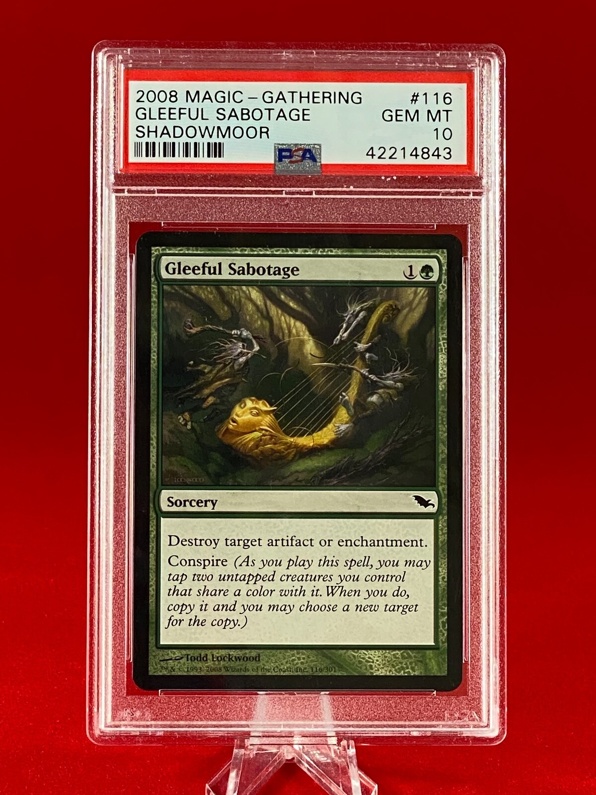 2008 Magic The Gathering GLEEFUL SABOTAGE #116 PSA 10 MTG