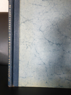 50 Jahre Fussball-Club Gelsenkirchen Schalke 04 Fünfzig Jahre