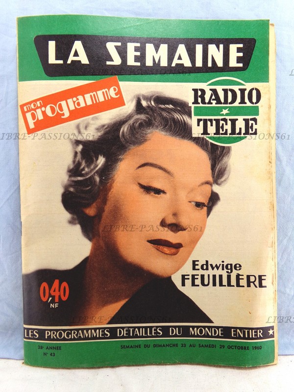 La Semaine Radio-TÃLÃ NÂ°43 Programme Du 23 Au 29 Octobre 1960, Edwige FeuilliÃRe