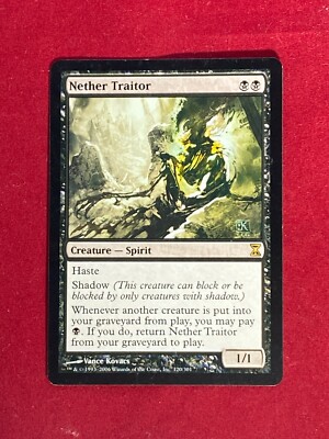 MTG Nether Traitor Time Spiral Magic the Gathering