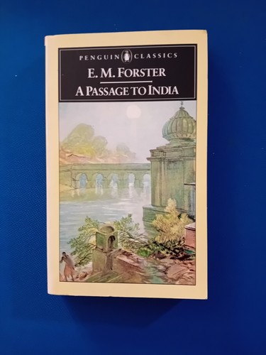 A Passage to India By E. M. Forster, Oliver Stallybrass