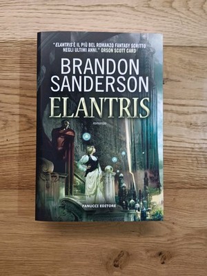 Brandon Sanderson - ELANTRIS - Fanucci 2020