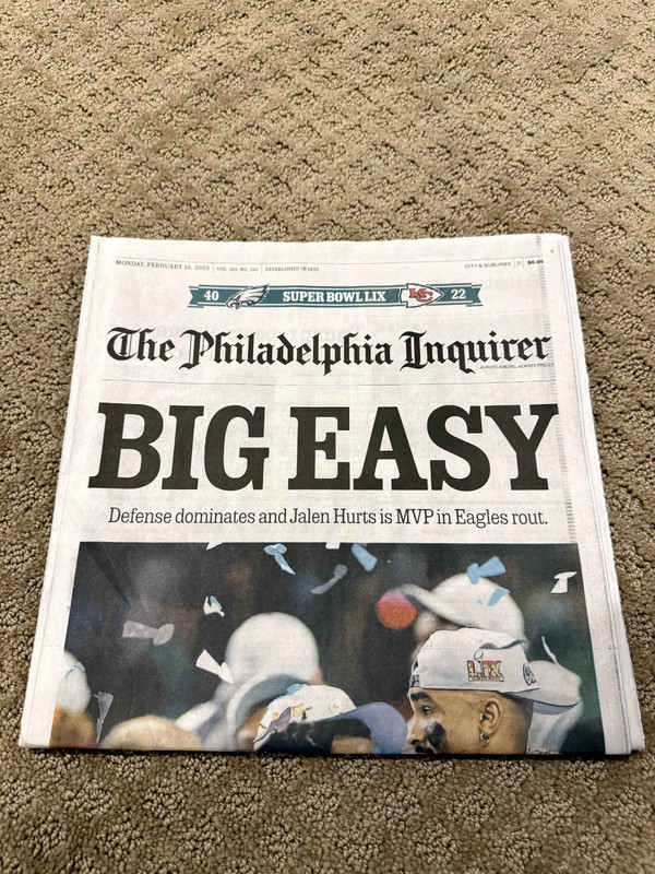 PHILADELPHIA EAGLES SUPER BOWL NEWSPAPER PHILADELPHIA INQUIRER 2/10/25