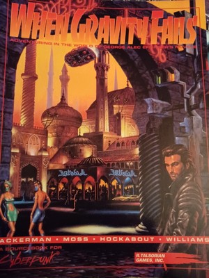 When Gravity Fails A Sourcebook For Cyberpunk