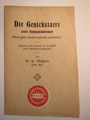 P. Meißner - Die Genickstarre auch Kopfgenickkrampf - Meningitis cerebrospinalis
