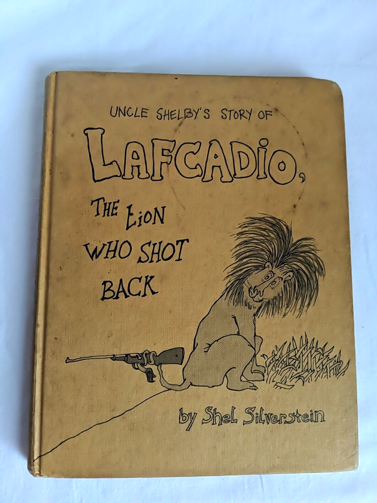 Lafcadio The Lion Who Shot Back 1st Edition 1963 Shel