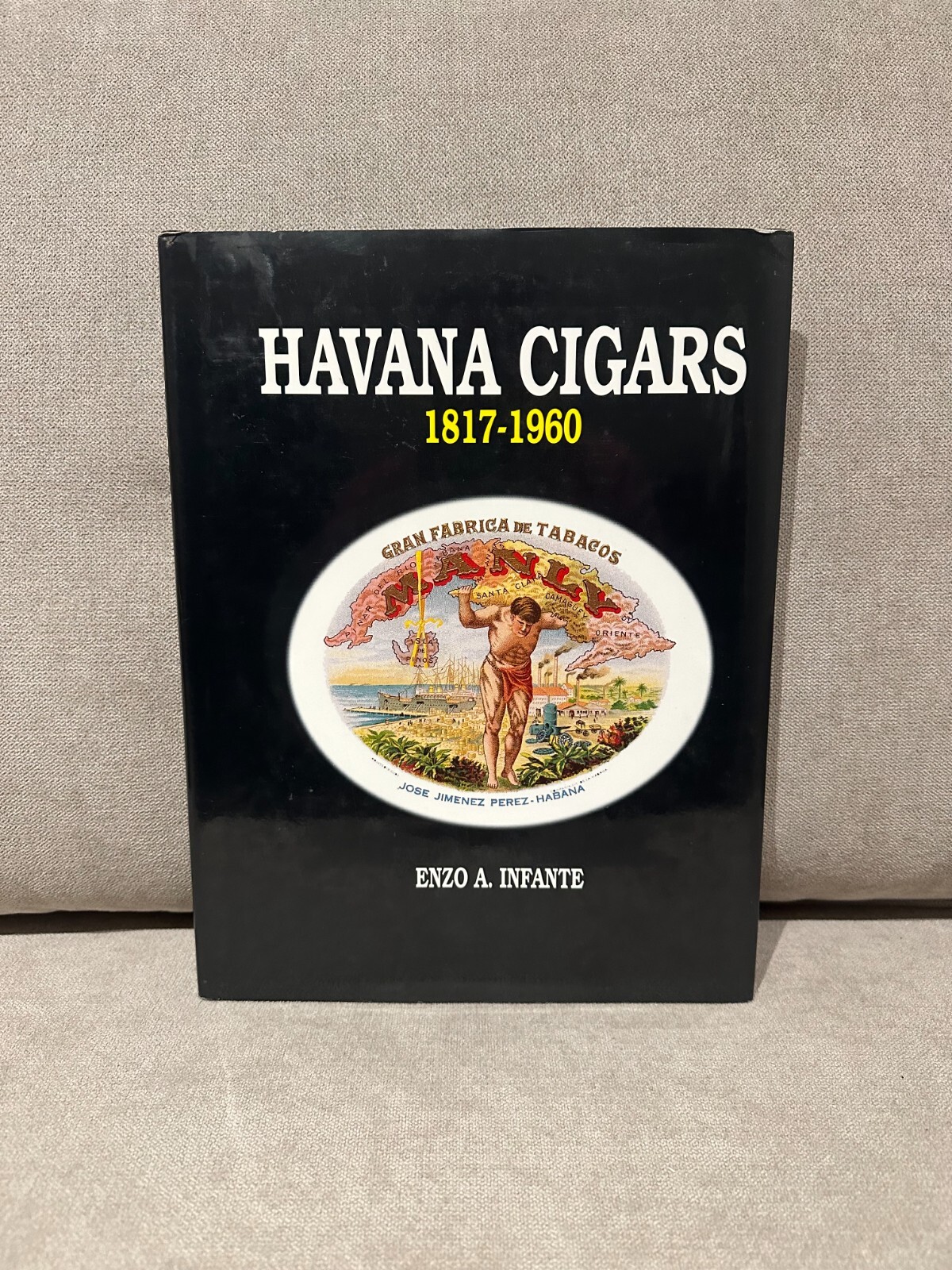 Havana Cigars 1817-1960 by Enzo A. Infante | eBay