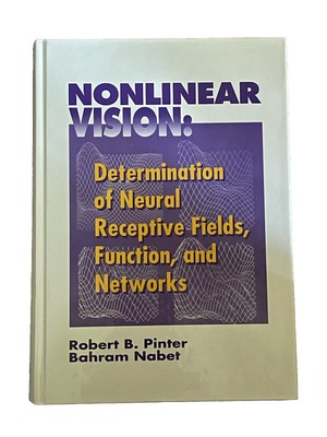 Nonlinear Vision by Bahram Nabet and Robert B. Pinter BRAND NEW