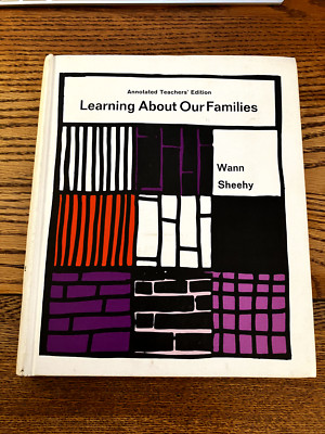 Learning About Our Families Wann Sheehy 1968 - Annotated Teacher's Edition
