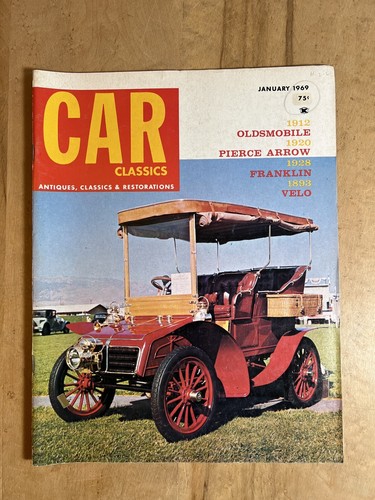 Car Classics Magazine Jan. 1969 1912 Oldsmobile 1920 Pierce