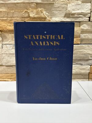Statistical analysis With Business And Economic Applications By Ya-lun Chou 1969