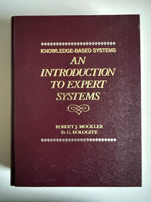 KNOWLEDGE-BASED SYSTEMS - AN INTRODUCTION TO EXPERT SYSTEMS-1992-HARDCOVER BOOK
