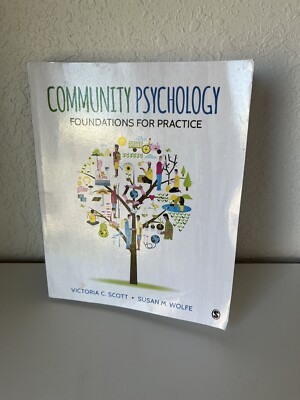 Community Psychology: Foundations - Victoria Scott - Susan Wolfe - Used, Good