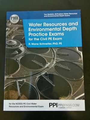 Water Resources and Environmental Depth Practice Exams by R. Wane Schneiter 2019