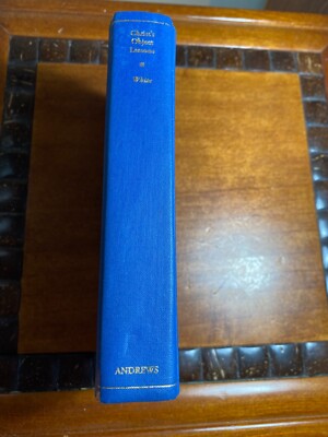 Christ's Object Lessons by Ellen G. White