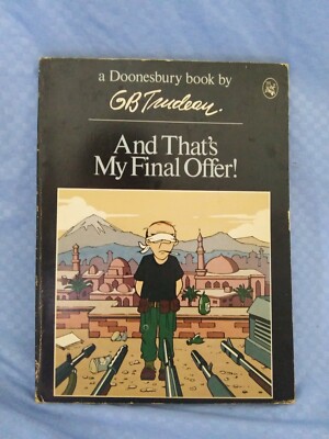 AND THAT'S MY FINAL OFFER!  By G. B. Trudeau 