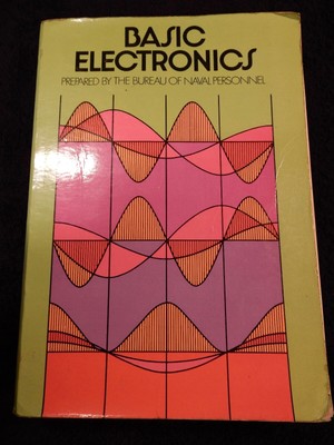 Basic Electronics (Dover Books on Engineering) by U.S. Bureau of Naval Personnel