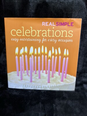 Real Simple Celebrations Easy Entertaining 4 Every Occastion Hardcover Book NEW