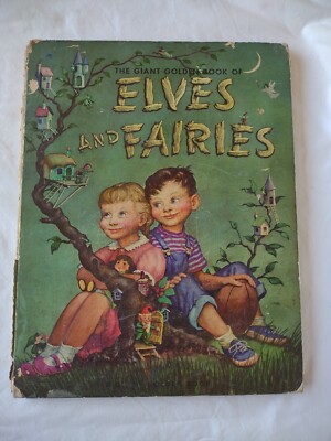 THE GIANT GOLDEN BOOK OF ELVES AND FAIRIES 1951 1st Edition JANE WERNER 