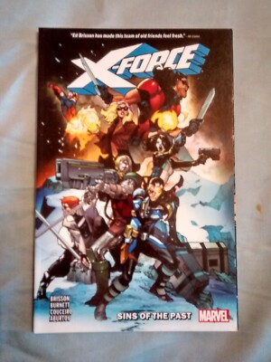 X-FORCE Vol. 1: Sins of the Past- Brisson, Burnett & Ramirez, '19 1st PB Edition