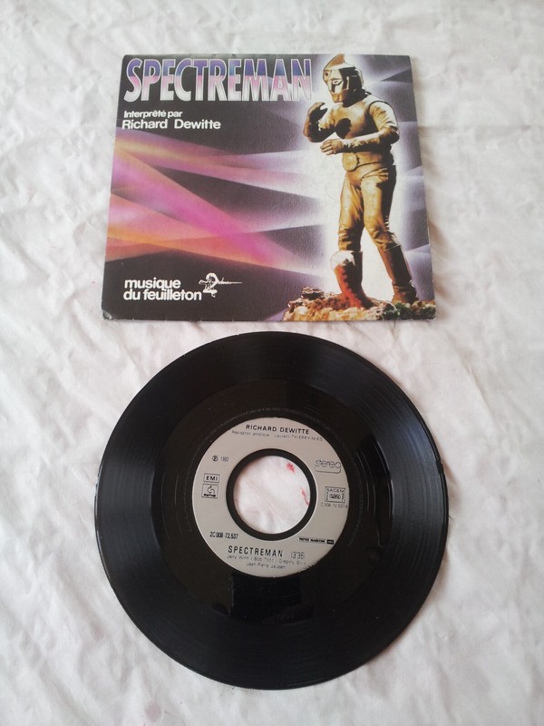 45t - Richard Dewitte â Spectreman (Musique Du Feuilleton A2)