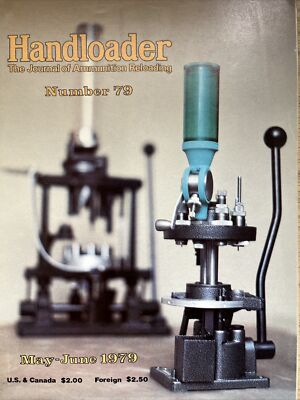 HANDLOADER AMMUNITION RELOADING JOURNAL  -  MAY - JUNE 1979