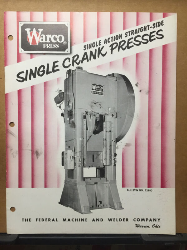 Vtg Federal Machine & Welder Co Catalog WARCO Crank Press Machine Warren OH 1950