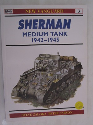 Osprey New Vanguard 3 - Sherman Medium Tank 1942 45