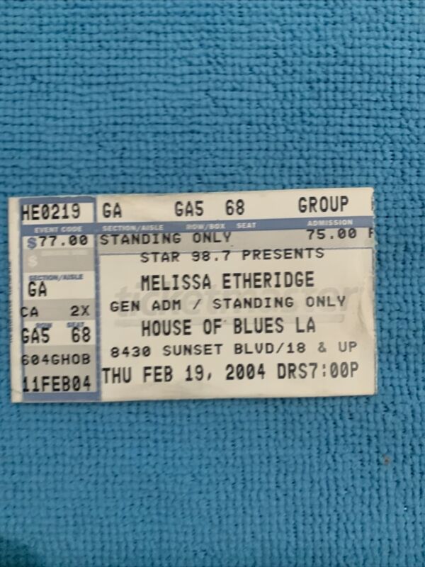 2004 Melissa Etheridge Ticket Stub, House Of Blues  Los Angeles 