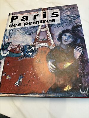 Paris des Peintres.  Frederic Gaussen.  Adam Biro, 2002 French H/C D/J VG+*