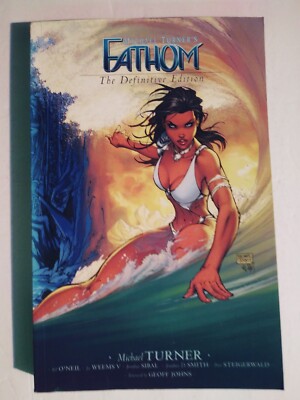 Fathom The Definitive Edition Vol 1 by Michael Turner NEW