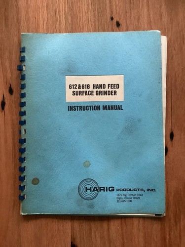 Harig 612 And 618 Hand Feed Surface Grinder Instruction Manual