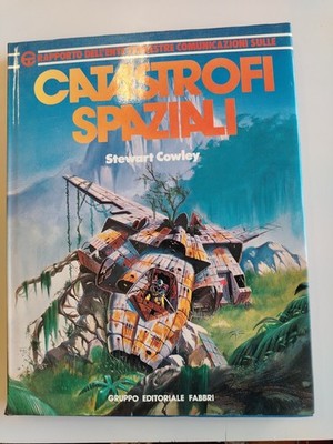 [CATASTROFI SPAZIALI - Stewart Cowley C Herridge FABBRI 1980 Prima Stampa