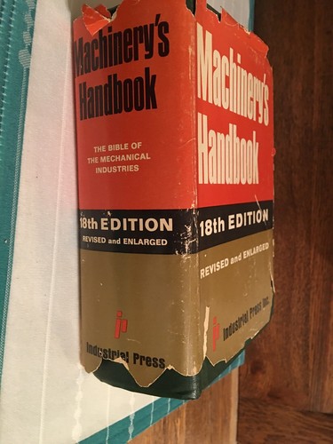 Machinery's Handbook 18th Edition Industrial Press Inc.