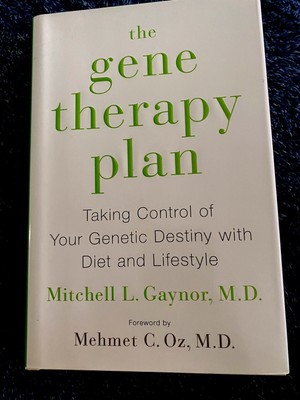 The Gene Therapy Plan: Taking Control of Yo HcDj 1st Ed 1st Print Gaynor MD NEW